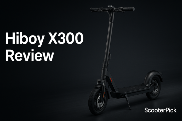 Hiboy X300 Review